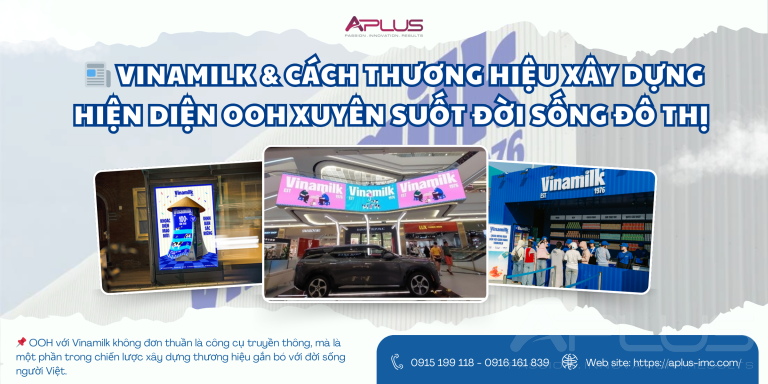 VINAMILK & CHIẾN LƯỢC XÂY DỰNG HIỆN DIỆN OOH XUYÊN SUỐT ĐỜI SỐNG ĐÔ THỊ